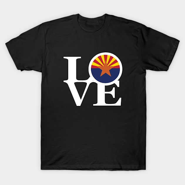 LOVE arizona T-Shirt by HomeBornLoveArizona